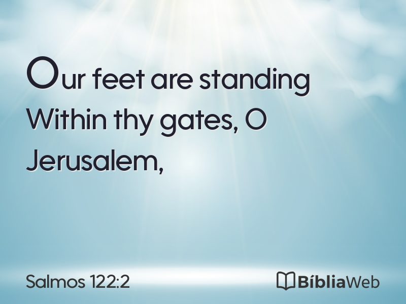 Salmos 122:2 em imagem para compartilhar