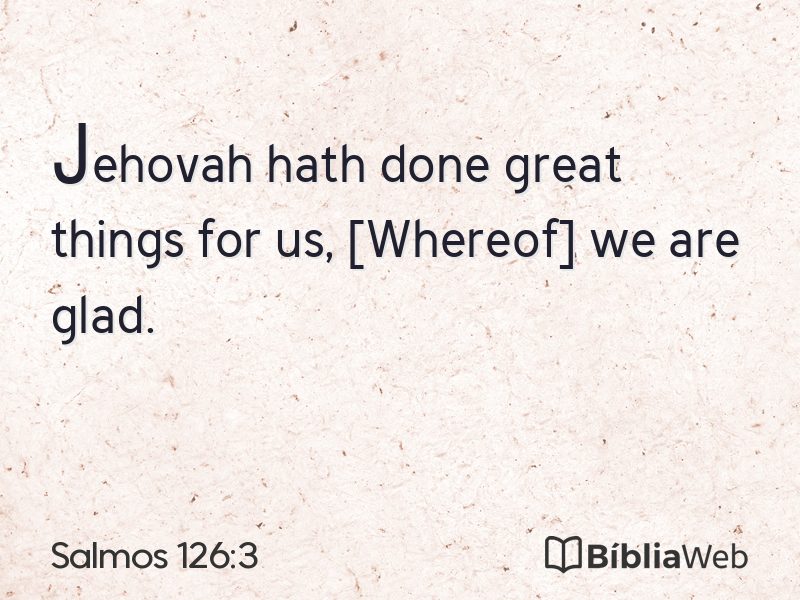 Salmos 126:3 em imagem para compartilhar
