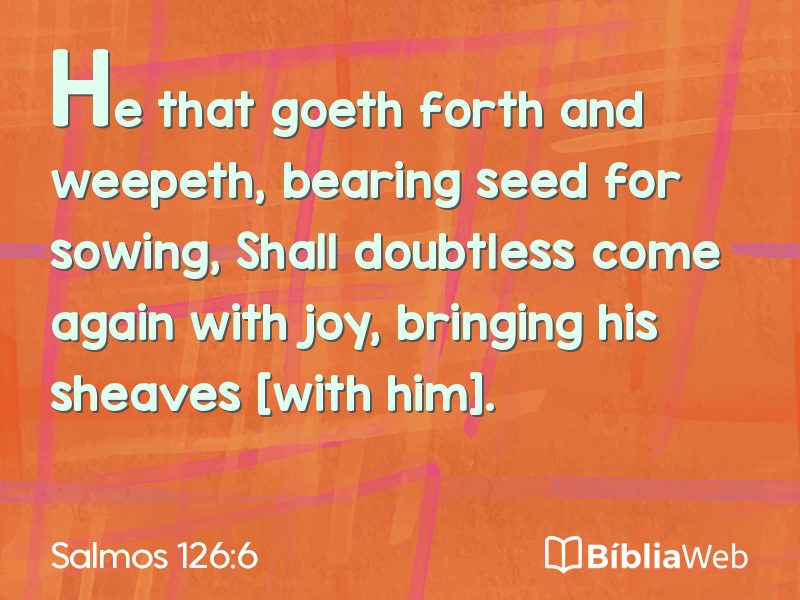 Salmos 126:6 em imagem para compartilhar