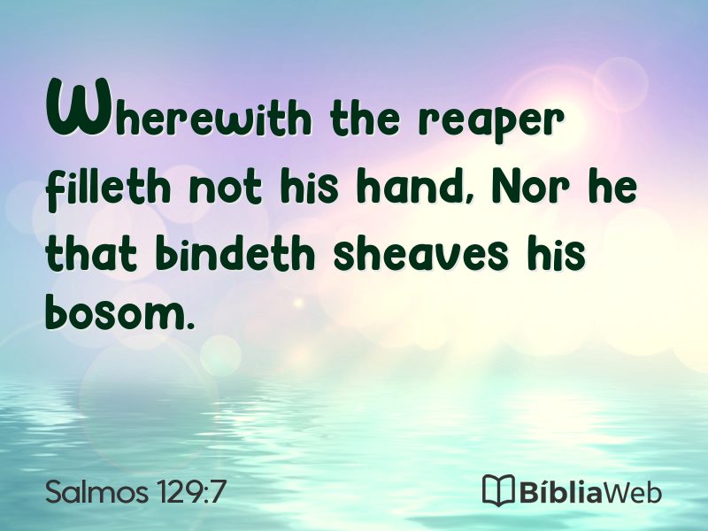 Salmos 129:7 em imagem para compartilhar