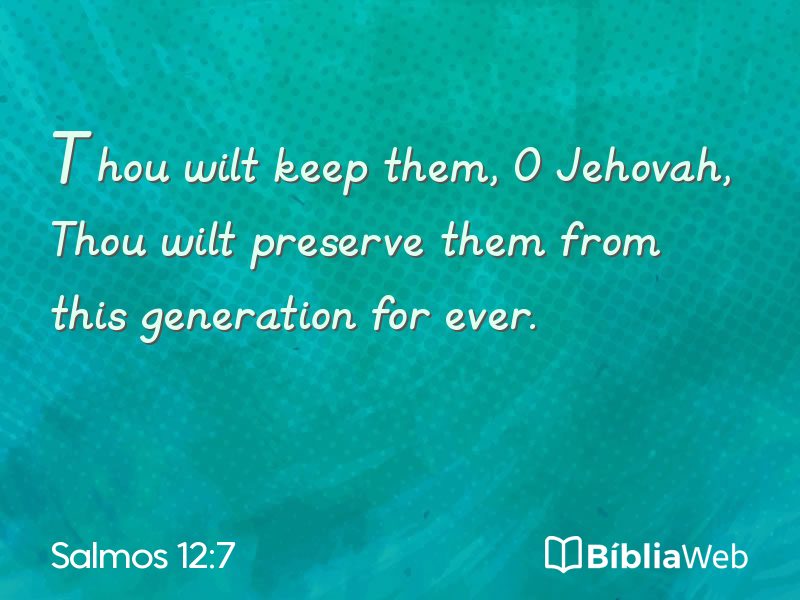 Salmos 12:7 em imagem para compartilhar