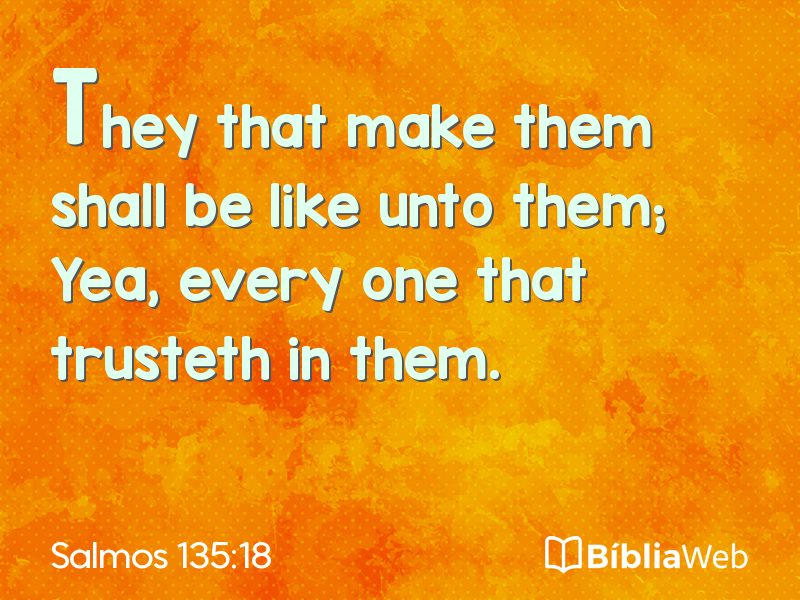 Salmos 135:18 em imagem para compartilhar