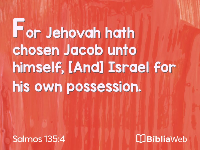 Salmos 135:4 em imagem para compartilhar