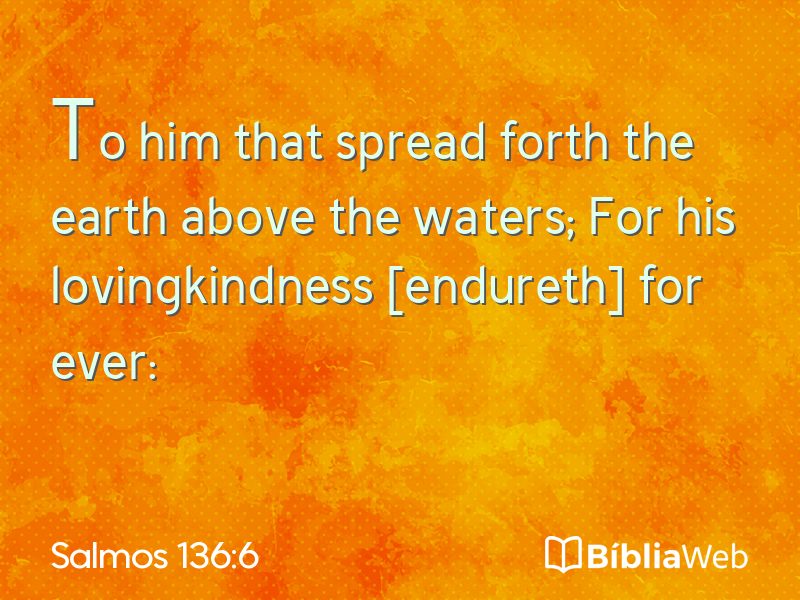 Salmos 136:6 em imagem para compartilhar