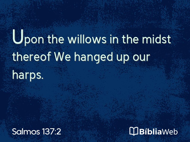 Salmos 137:2 em imagem para compartilhar