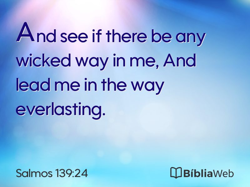 Salmos 139:24 em imagem para compartilhar
