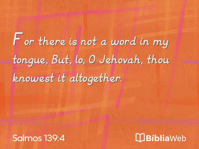 Salmos 139:4 em imagem para compartilhar