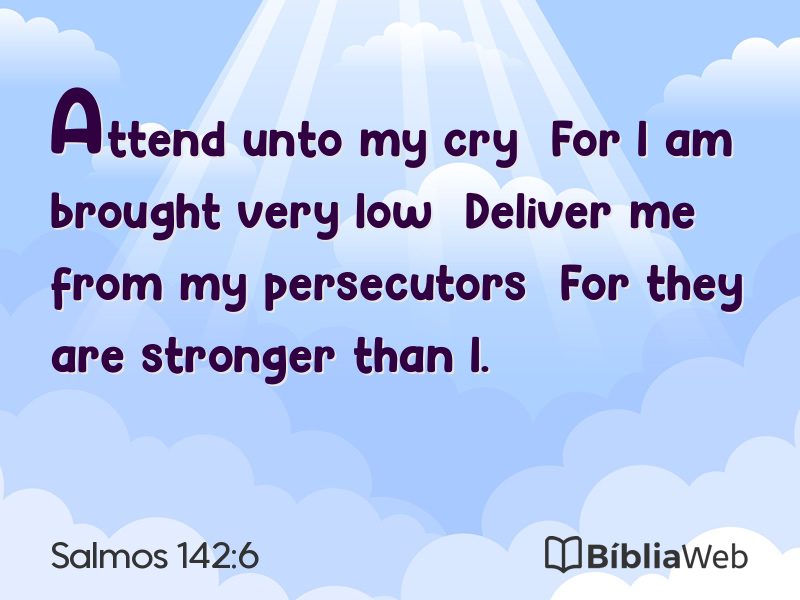 Salmos 142:6 em imagem para compartilhar