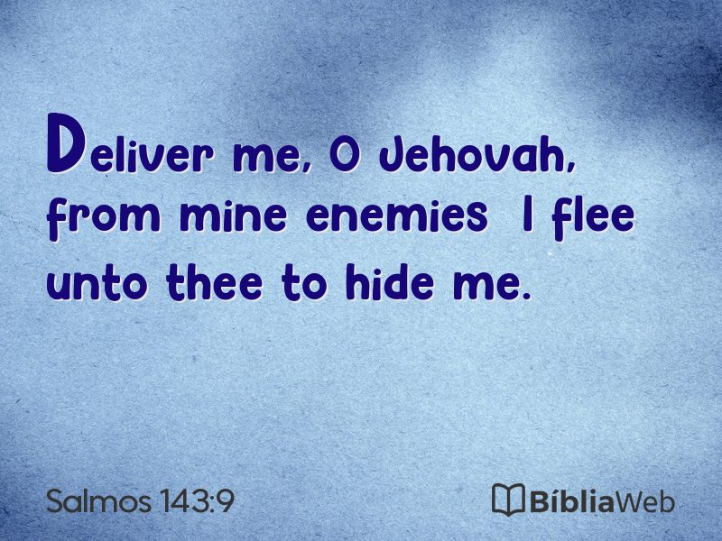 Salmos 143:9 em imagem para compartilhar
