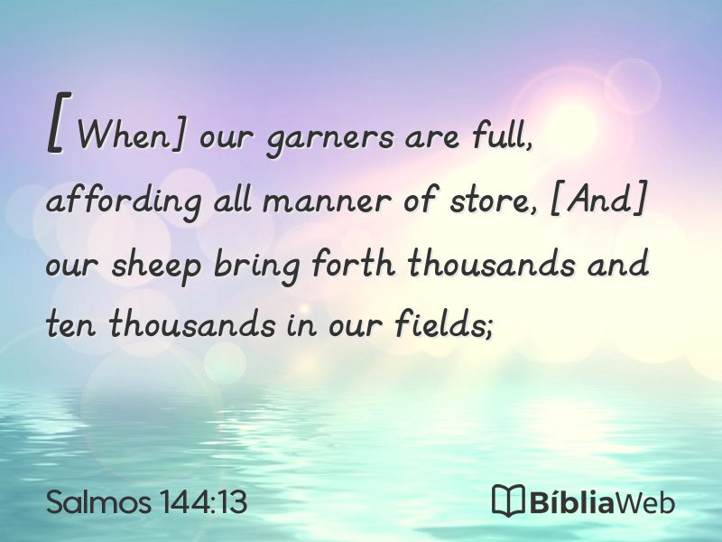 Salmos 144:13 em imagem para compartilhar