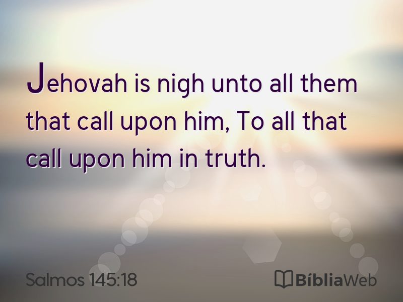 Salmos 145:18 em imagem para compartilhar