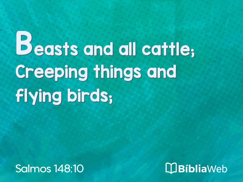 Salmos 148:10 em imagem para compartilhar