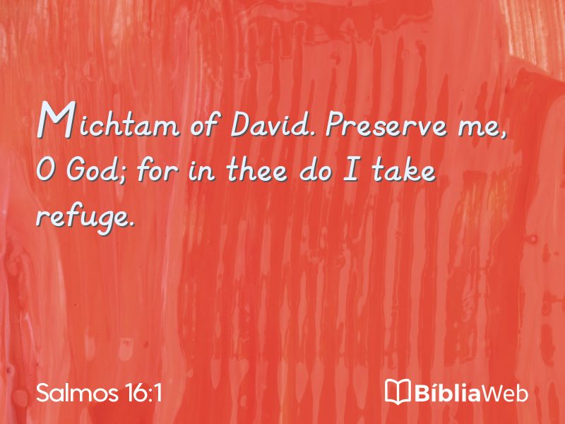 Salmos 16:1 em imagem para compartilhar
