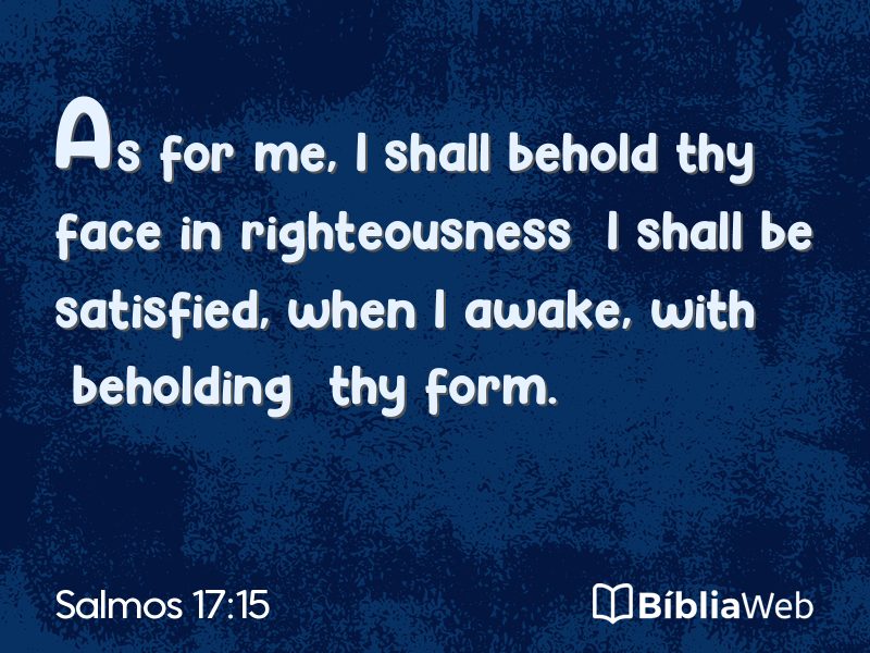 Salmos 17:15 em imagem para compartilhar
