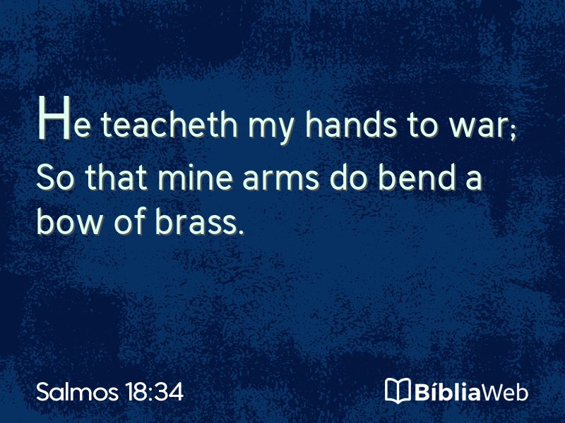 Salmos 18:34 em imagem para compartilhar