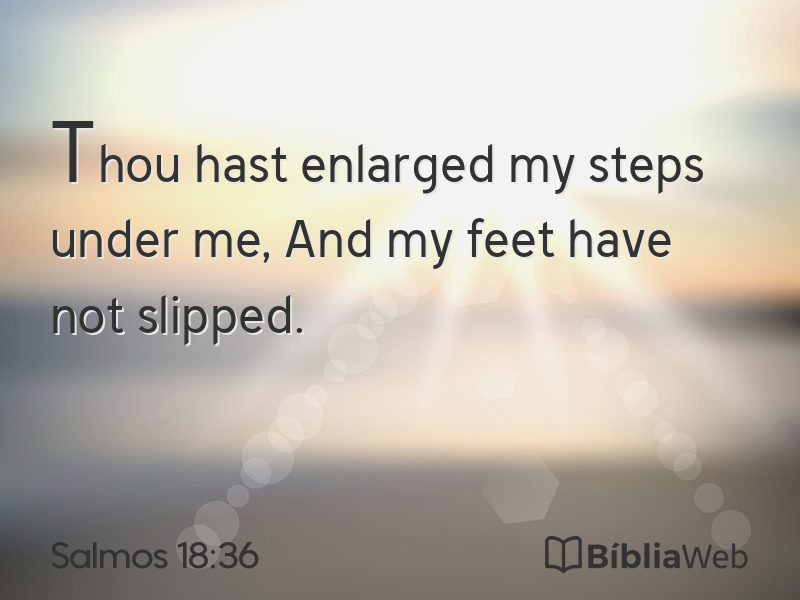Salmos 18:36 em imagem para compartilhar