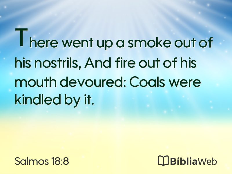 Salmos 18:8 em imagem para compartilhar