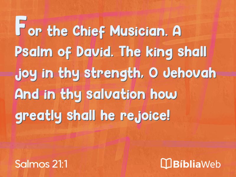 Salmos 21:1 em imagem para compartilhar