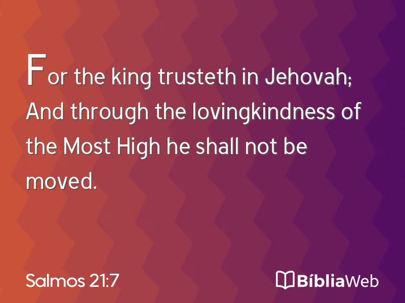 Salmos 21:7 em imagem para compartilhar