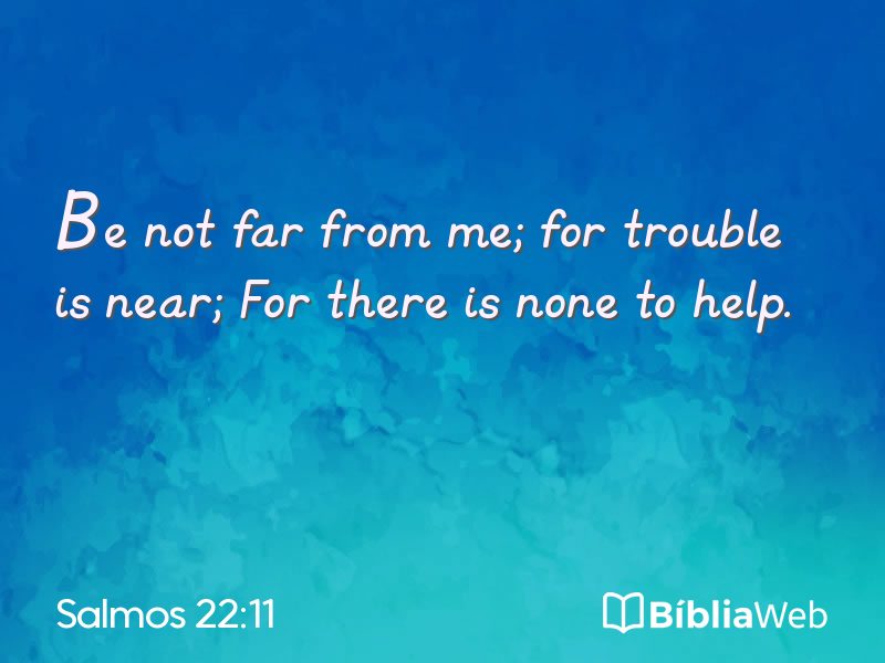 Salmos 22:11 em imagem para compartilhar