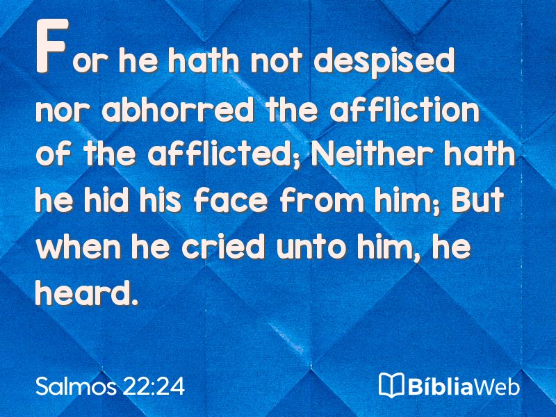 Salmos 22:24 em imagem para compartilhar