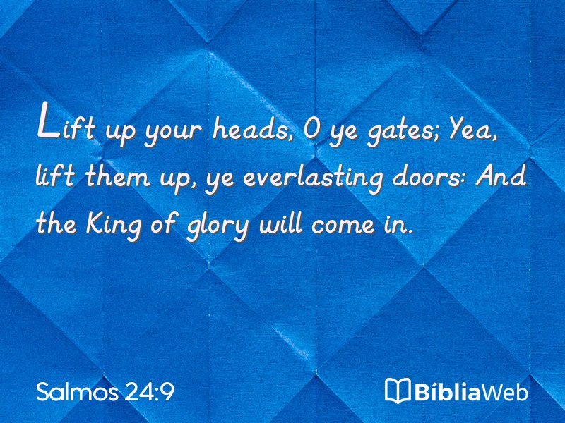 Salmos 24:9 em imagem para compartilhar