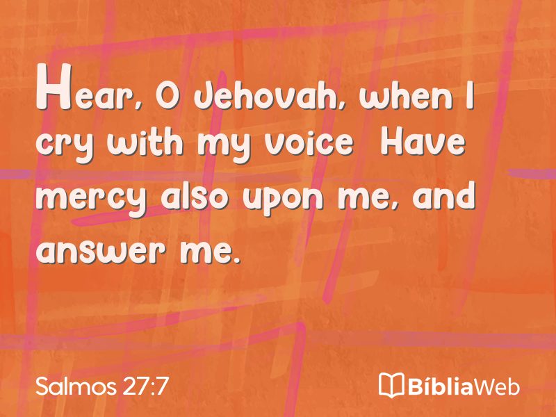 Salmos 27:7 em imagem para compartilhar