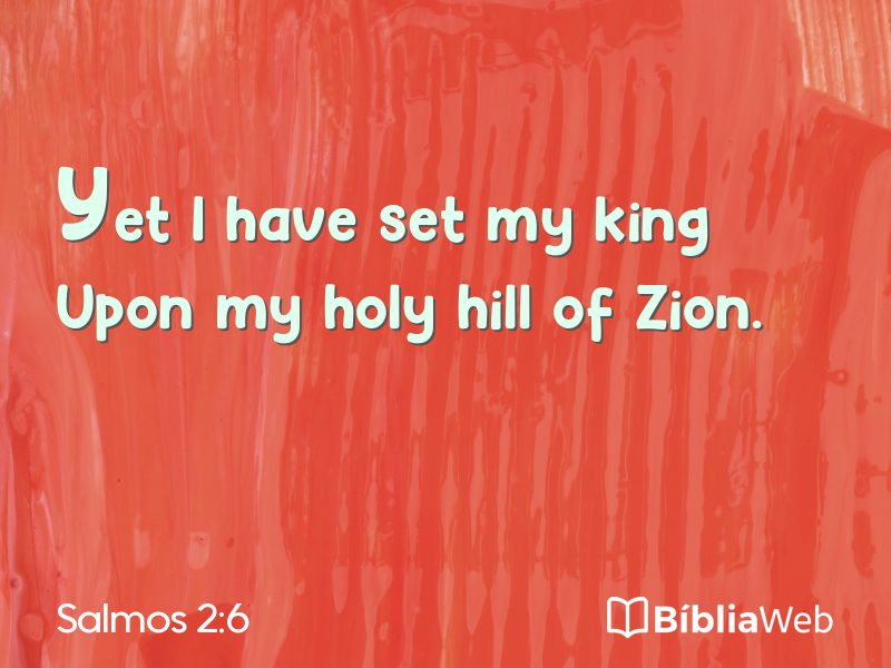 Salmos 2:6 em imagem para compartilhar