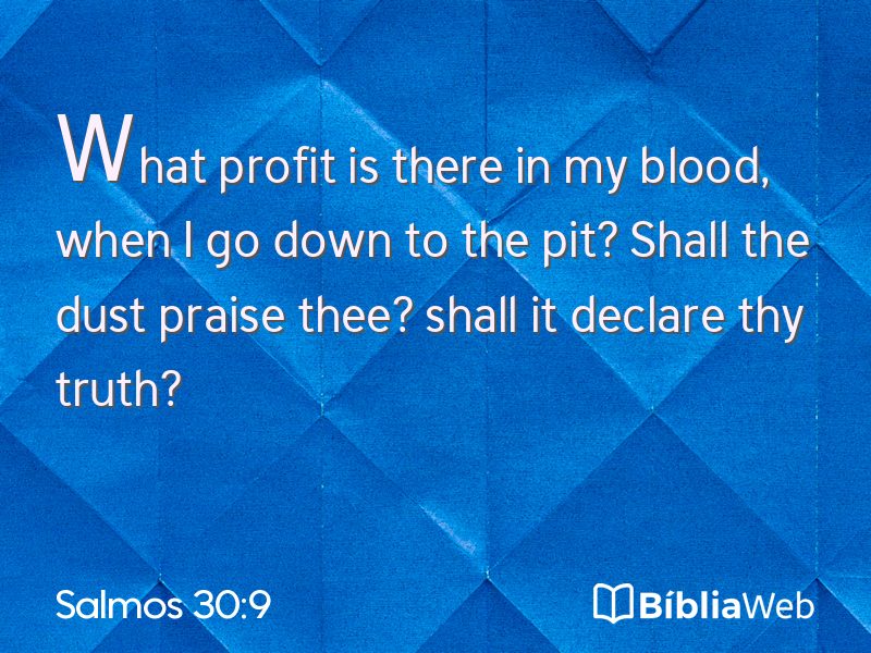Salmos 30:9 em imagem para compartilhar