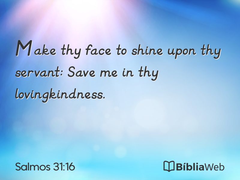 Salmos 31:16 em imagem para compartilhar