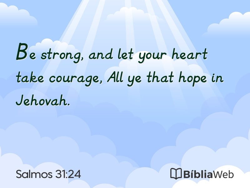Salmos 31:24 em imagem para compartilhar