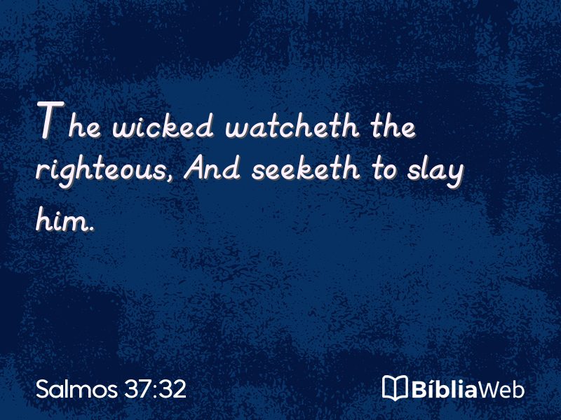 Salmos 37:32 em imagem para compartilhar