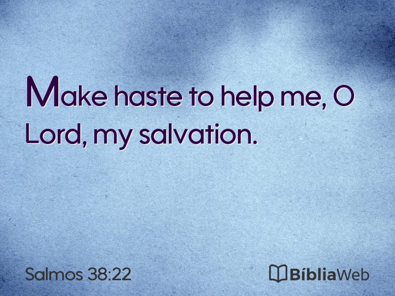 Salmos 38:22 em imagem para compartilhar