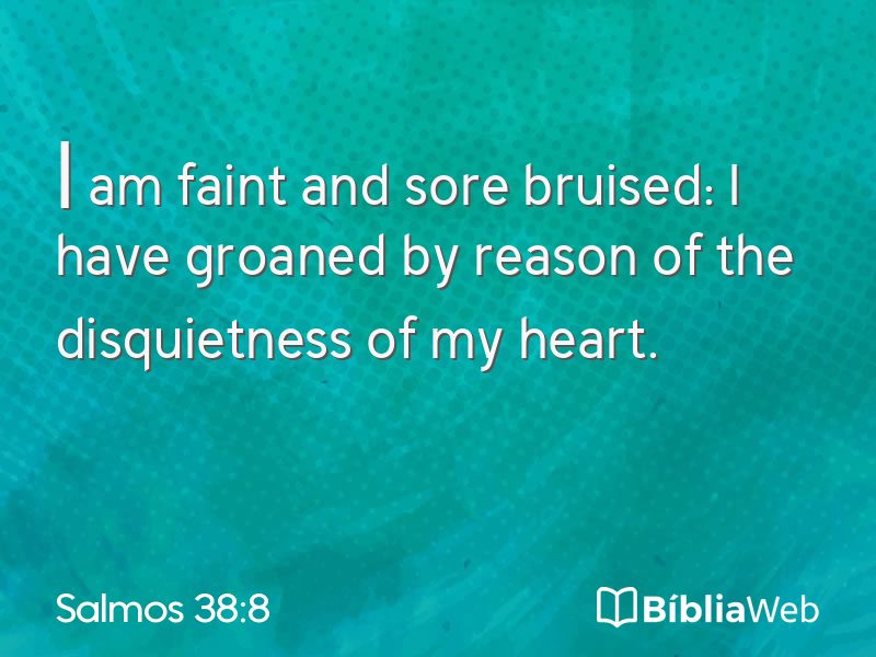 Salmos 38:8 em imagem para compartilhar