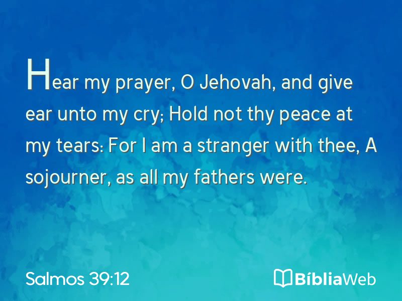 Salmos 39:12 em imagem para compartilhar