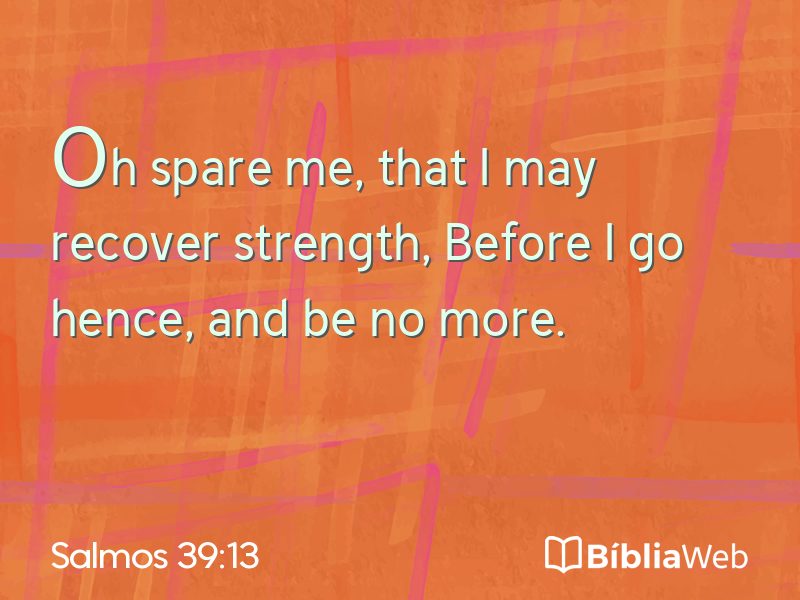Salmos 39:13 em imagem para compartilhar