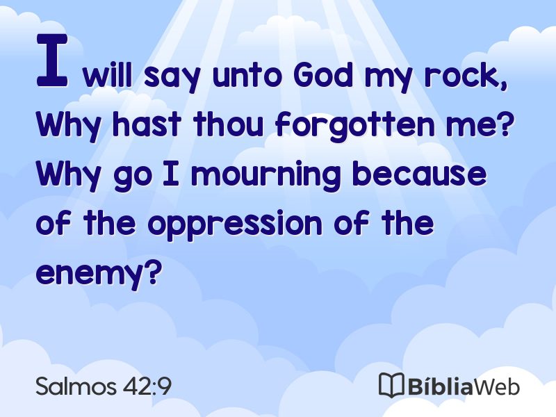 Salmos 42:9 em imagem para compartilhar