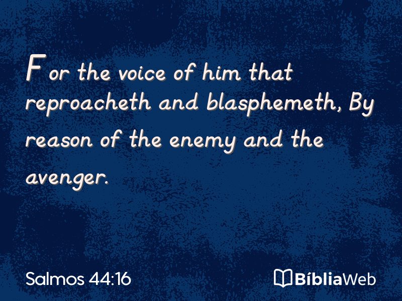 Salmos 44:16 em imagem para compartilhar