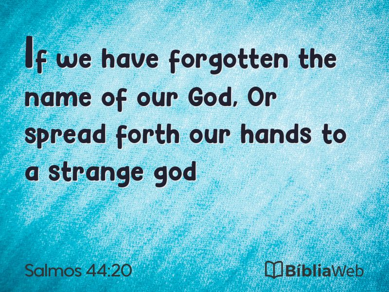 Salmos 44:20 em imagem para compartilhar
