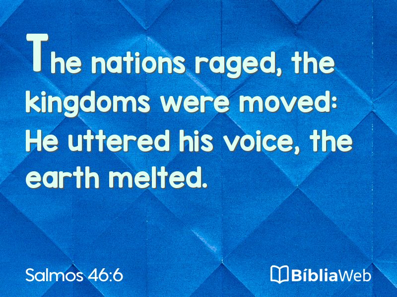 Salmos 46:6 em imagem para compartilhar