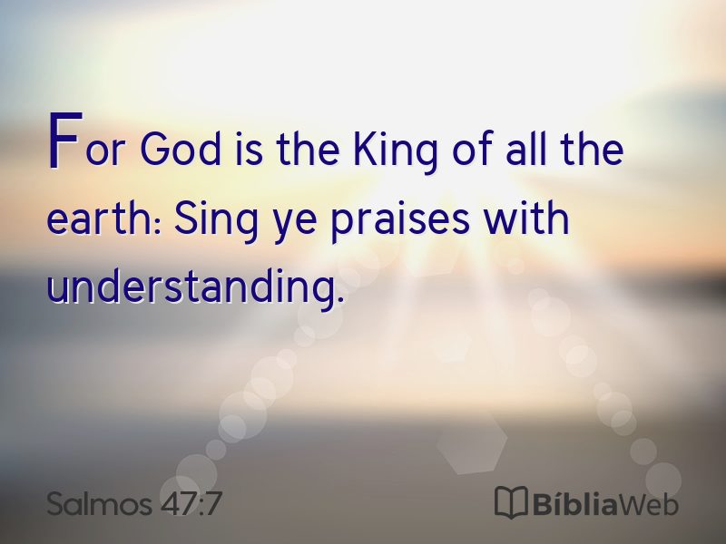 Salmos 47:7 em imagem para compartilhar