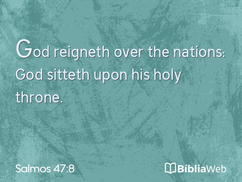 Salmos 47:8 em imagem para compartilhar