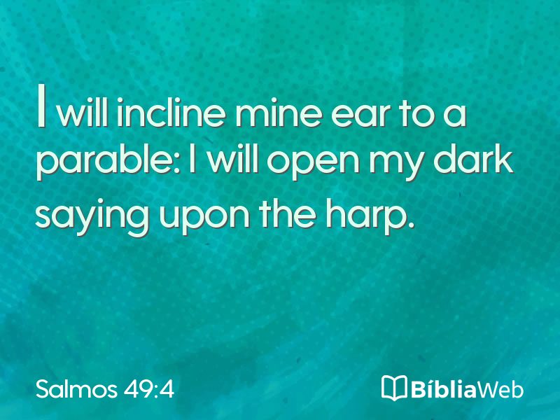 Salmos 49:4 em imagem para compartilhar