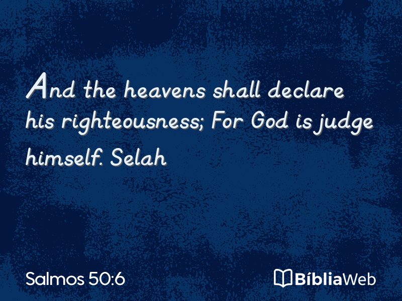 Salmos 50:6 em imagem para compartilhar