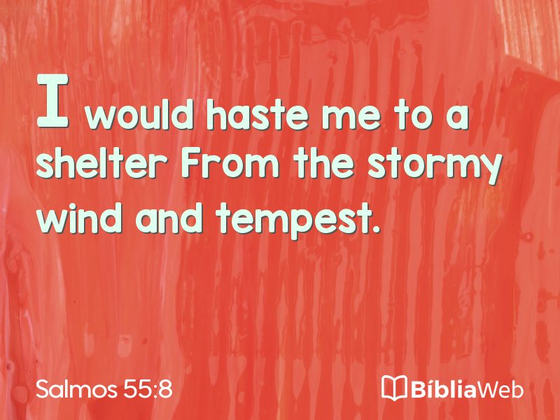 Salmos 55:8 em imagem para compartilhar