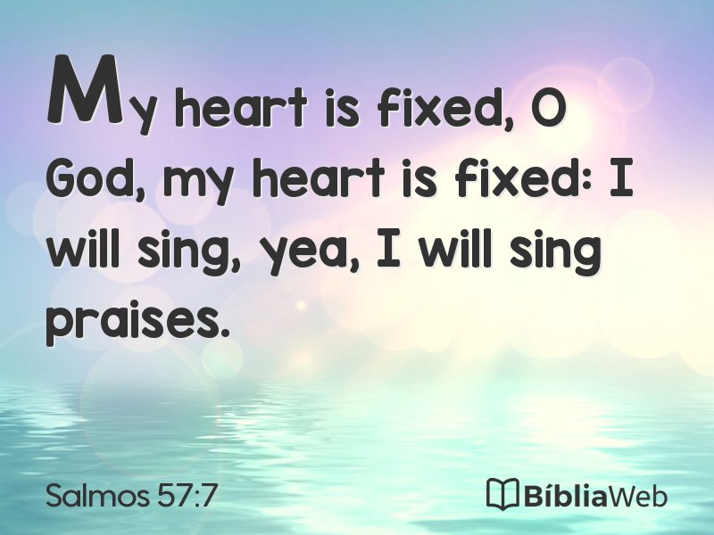 Salmos 57:7 em imagem para compartilhar