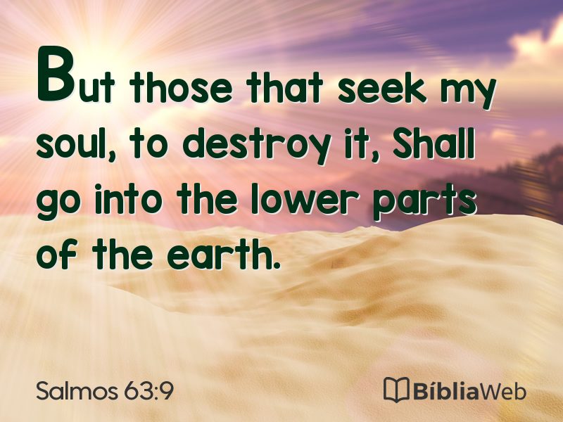 Salmos 63:9 em imagem para compartilhar