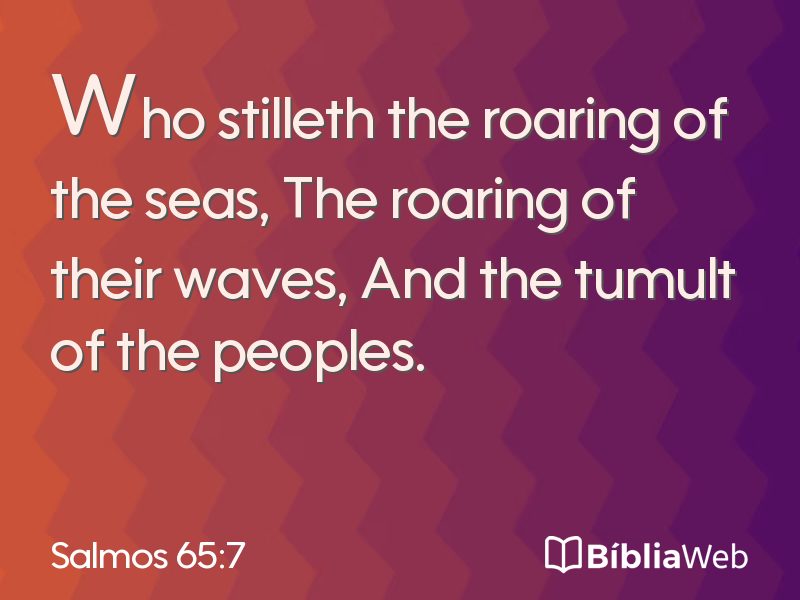 Salmos 65:7 em imagem para compartilhar