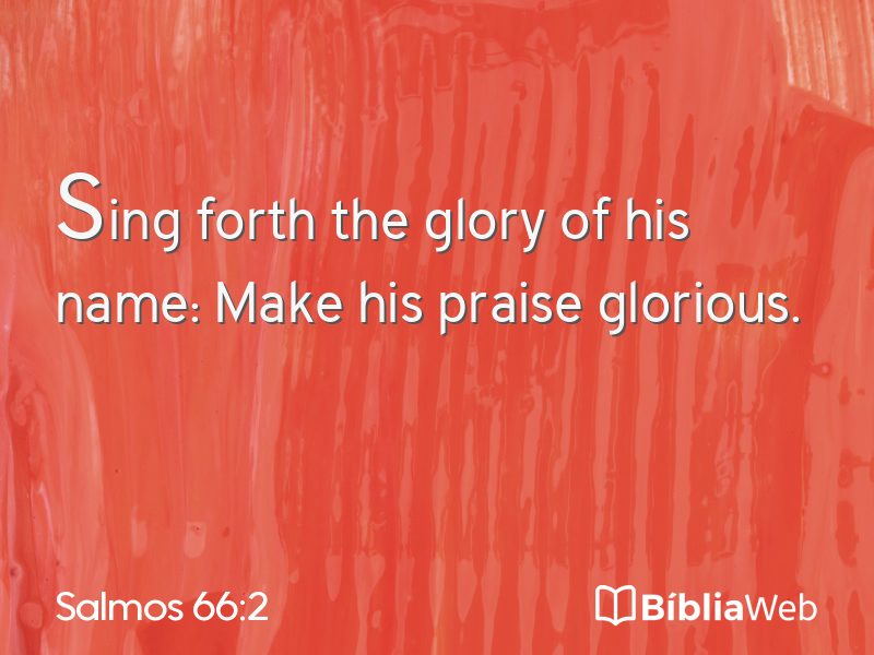 Salmos 66:2 em imagem para compartilhar