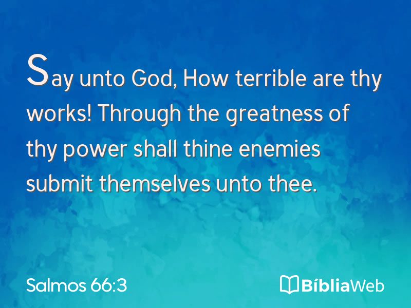 Salmos 66:3 em imagem para compartilhar